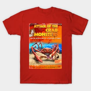 The crabs monsters attack again T-Shirt